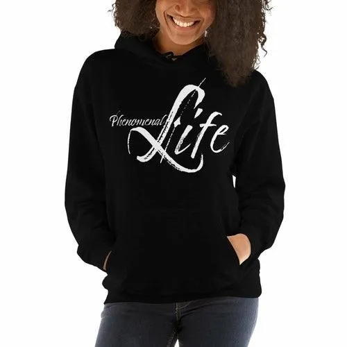 Womens Hoodie - Pullover Hooded Sweatshirt -graphic/phenomenal Life