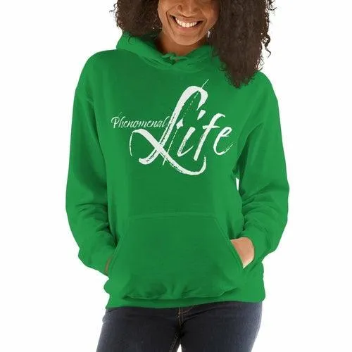 Womens Hoodie - Pullover Hooded Sweatshirt -graphic/phenomenal Life