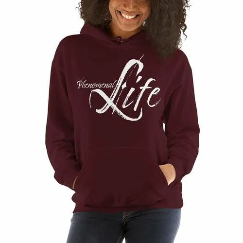 Womens Hoodie - Pullover Hooded Sweatshirt -graphic/phenomenal Life